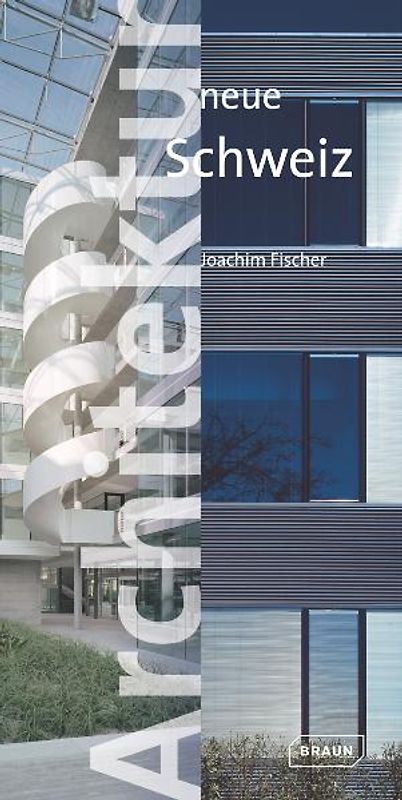 Architektur neue Schweiz
