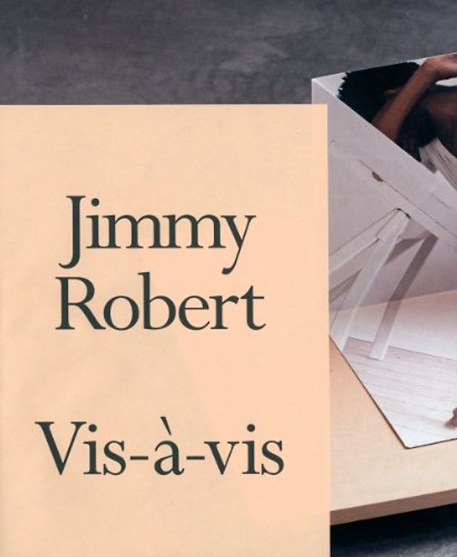 Jimmy Robert: Vis-a-vis