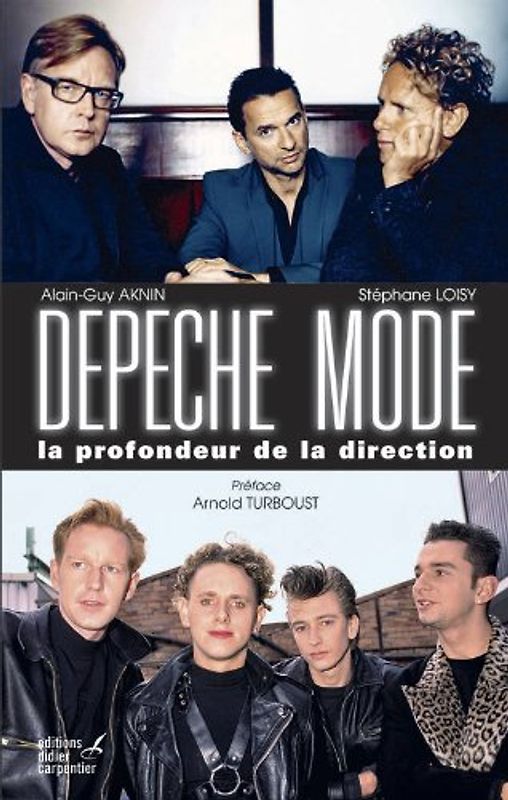 Depeche Mode, la profondeur de la direction - Aknin, Alain-Guy