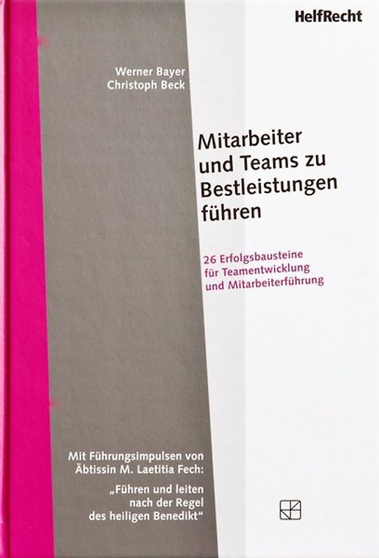 Mitarbeiter und Teams zu Bestleistungen führen