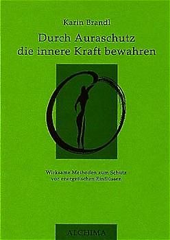 Durch Auraschutz die innere Kraft bewahren