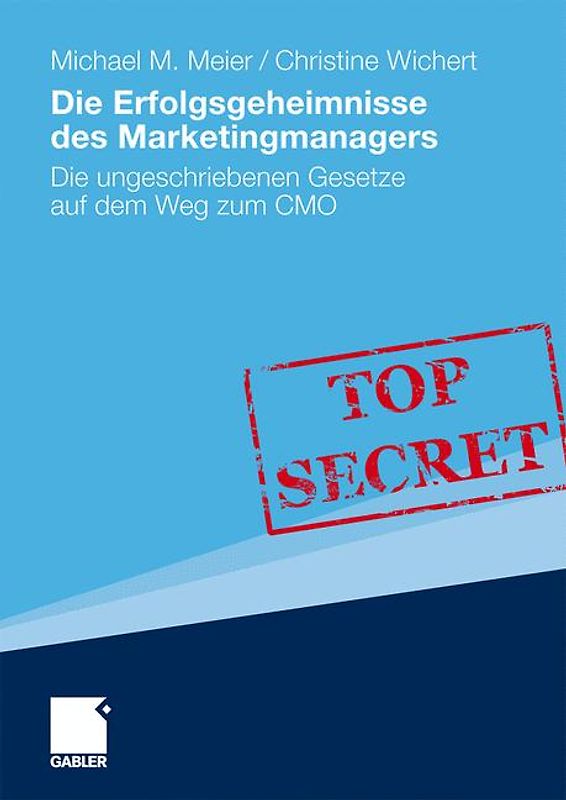 Die Erfolgsgeheimnisse des Marketingmanagers