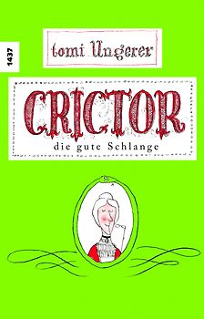 Crictor die gute Schlange