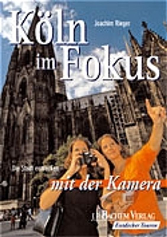 Köln im Fokus