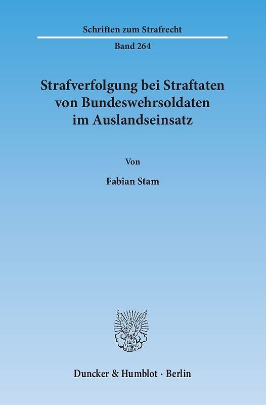 Strafverfolgung bei Straftaten von Bundeswehrsoldaten im Auslandseinsatz.