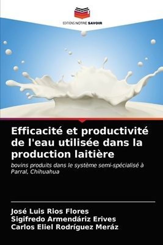 Efficacité et productivité de l'eau utilisée dans la production laitière