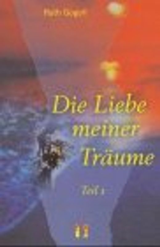 Die Liebe meiner Träume