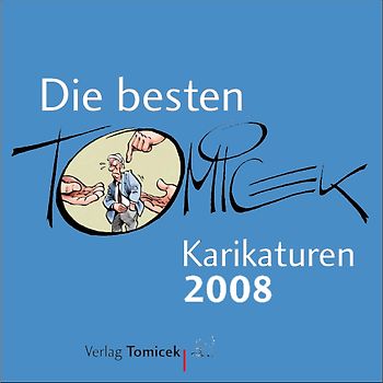 Die besten Tomicek-Karikaturen 2008