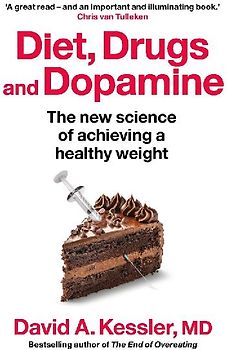 Diet, Drugs and Dopamine
