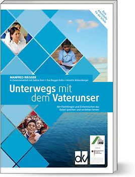 Unterwegs mit dem Vaterunser