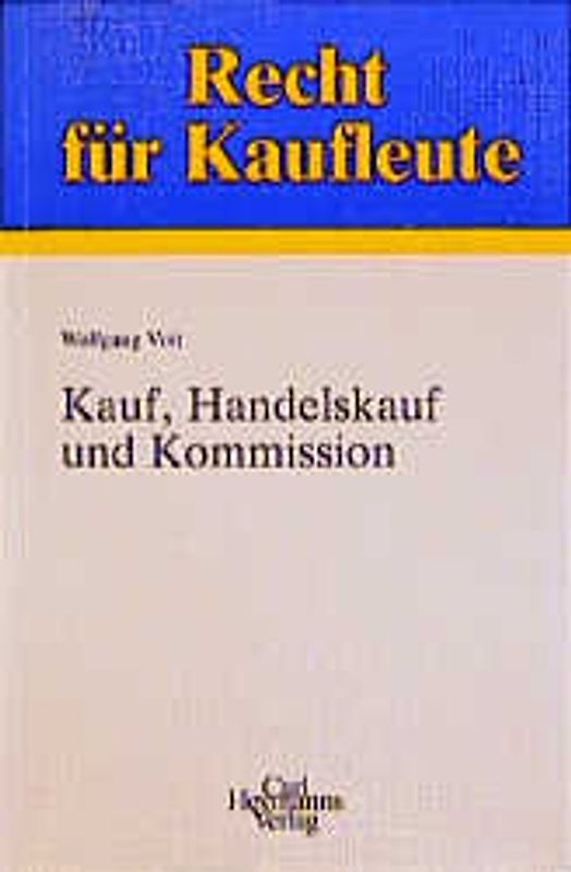 Kauf, Handelskauf und Kommission