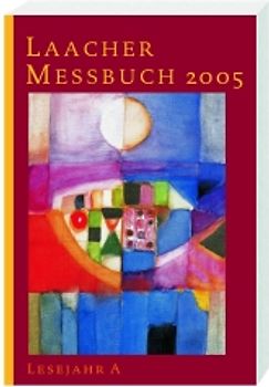 Laacher Messbuch 2005