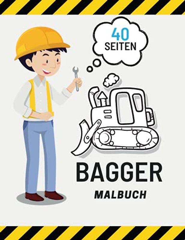 Bagger Malbuch: ab 2 jahre