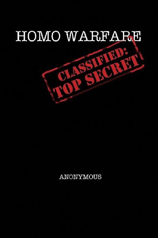 HOMO WARFARE - CLASSIFIED