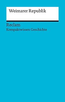 Die Weimarer Republik