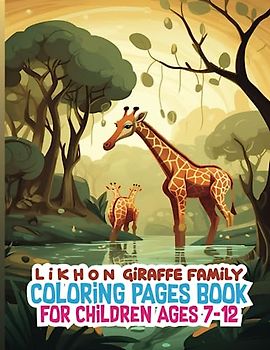 Likhon Giraffe Family Coloring Pages Book for Children Ages 7-12