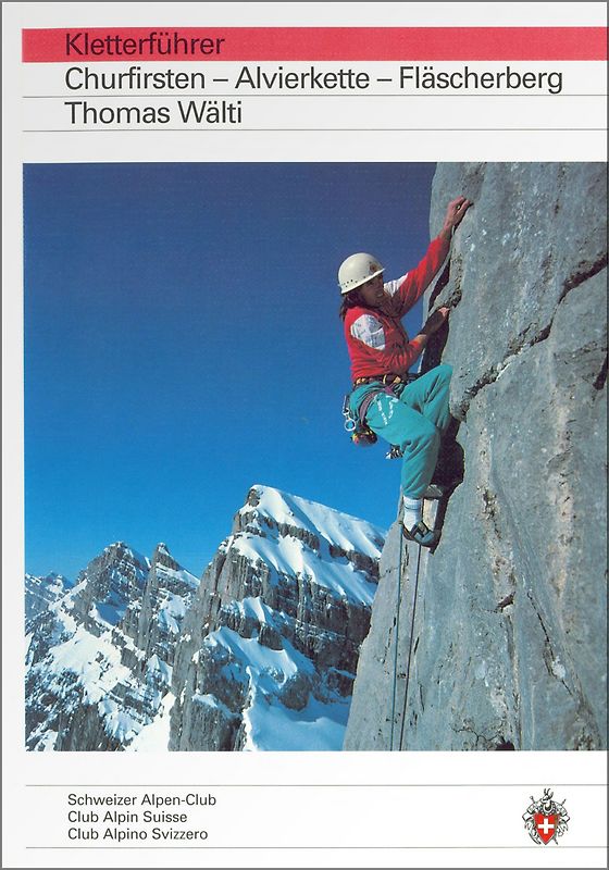 Kletterführer Churfirsten - Alvierkette - Fläscherberg
