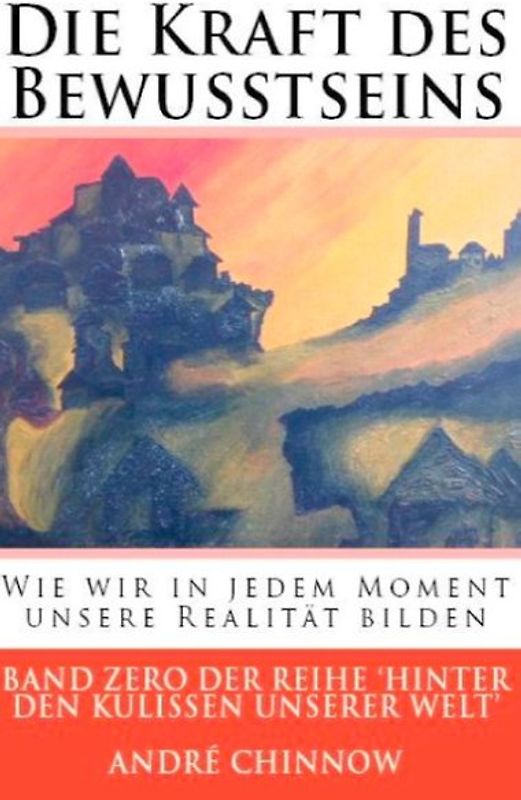 Die Kraft des Bewusstseins