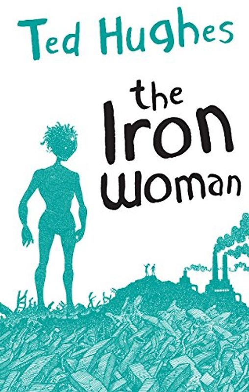 Iron Woman - Hughes, Ted