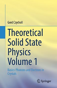 Solid State Theory, Volume 1