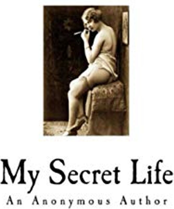 My Secret Life: Volumes I to III
