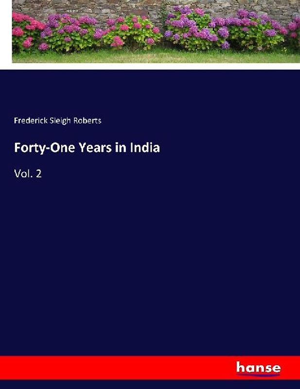 Forty-One Years in India
