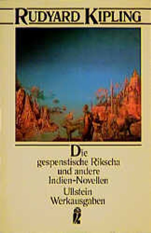 Die gespenstische Rikscha und andere Indien-Novellen