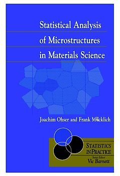 Statistical Analysis of Microstructures in Materials Science