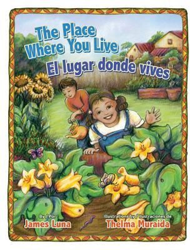 The Place Where You Live / El Lugar Donde Vives