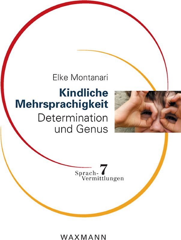 Kindliche Mehrsprachigkeit