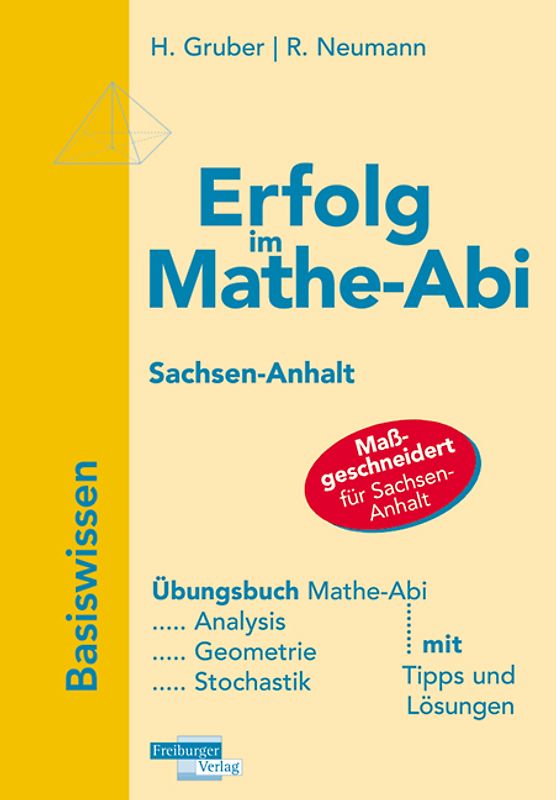 Erfolg im Mathe-Abi Sachsen-Anhalt Basiswissen