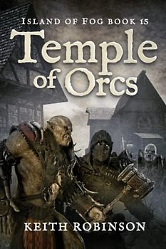 Temple of Orcs (Island of Fog, Book 15)