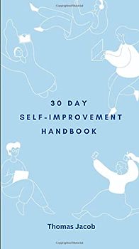 30 Day Self-Improvement Handbook (Motivational Pocketbooks, Band 47)