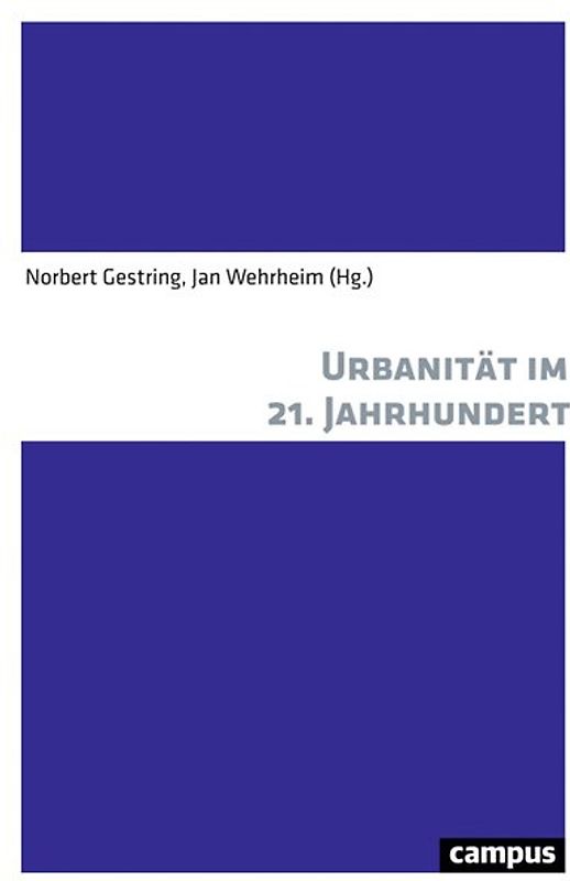 Urbanität im 21. Jahrhundert