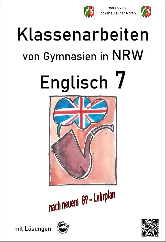 Englisch 7 - Klassenarbeiten G9 (Green Line 3) von Gymnasien in NRW mit Lösungen