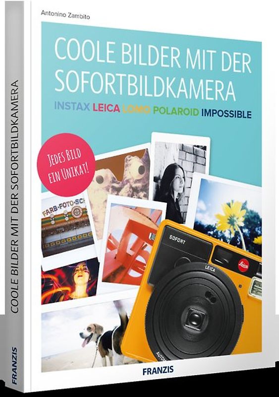 Coole Bilder mit der Sofortbildkamera