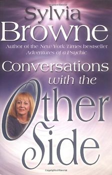 Conversations with the Other Side - Browne, Sylvia