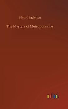 The Mystery of Metropolisville