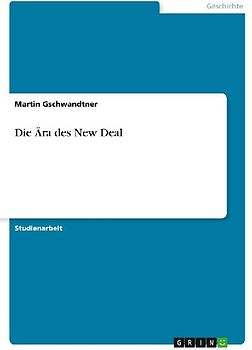 Die Ära des New Deal