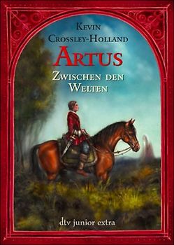 Artus. Zwischen den Welten