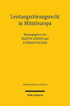 Leistungsstörungsrecht in Mitteleuropa