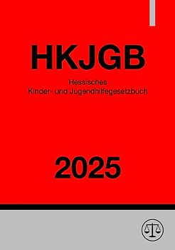 Hessisches Kinder- und Jugendhilfegesetzbuch - HKJGB 2025