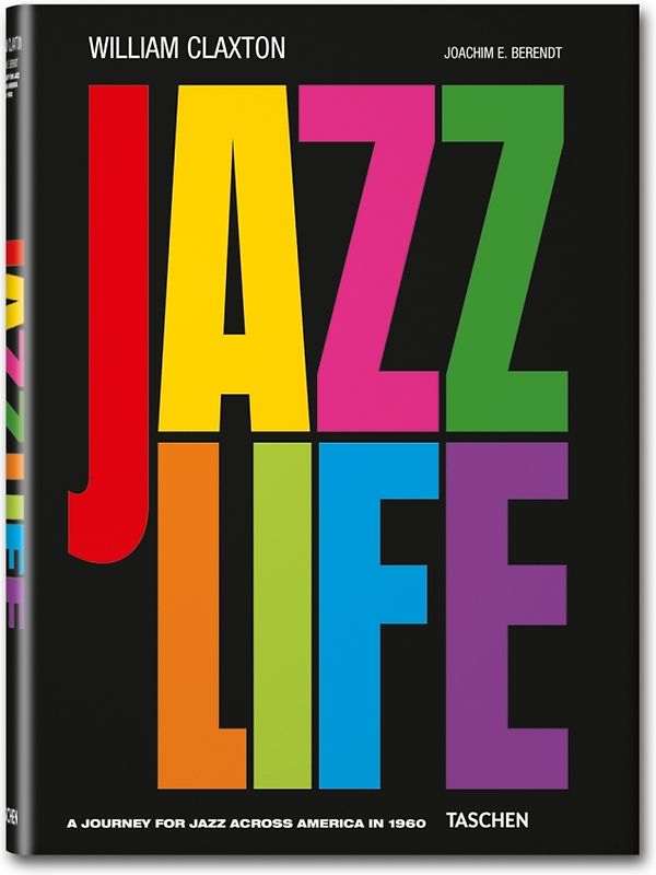 William Claxton. Jazzlife