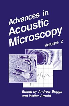 Advances in Acoustic Microscopy