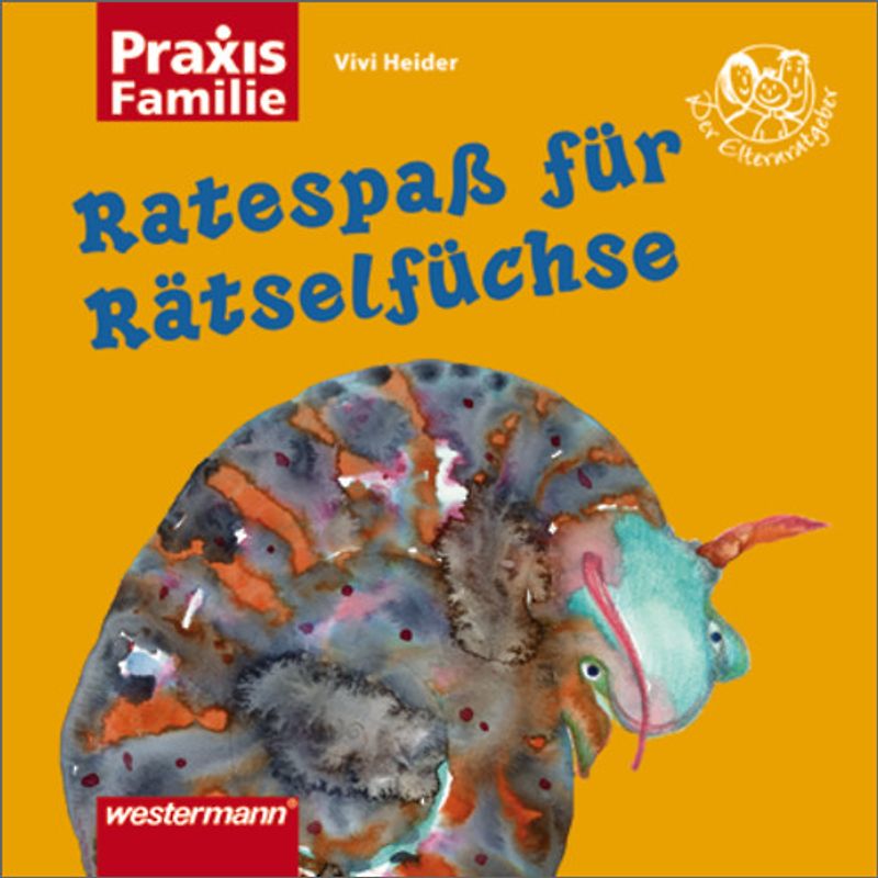 Praxis Familie / Ratespaß für Rätselfüchse