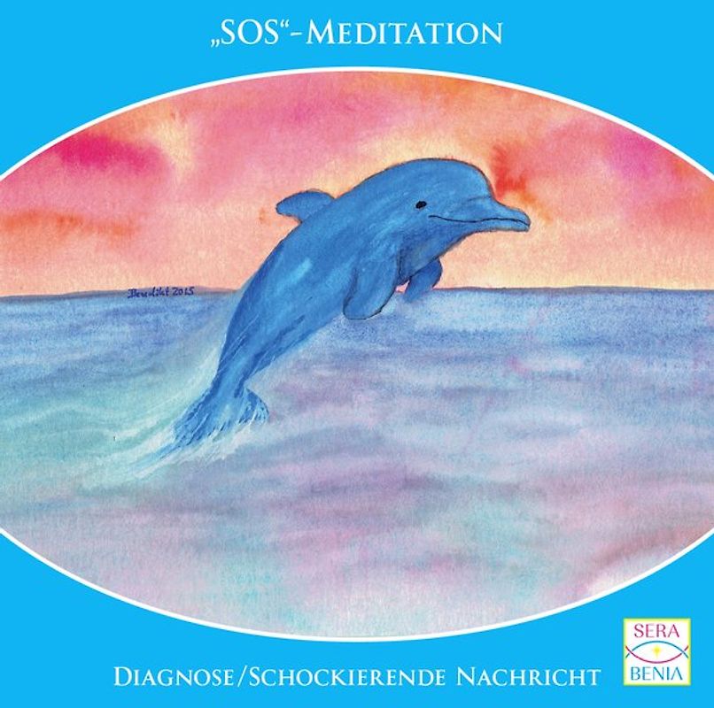 „SOS-Meditation Diagnose / Schockierende Nachricht". geführte Meditation – Tiefenentspannung – Finde in friedvoller Geborgenheit Hoffnung und Zuversicht.