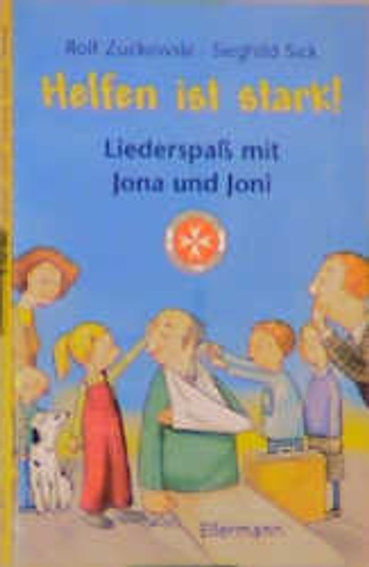 Helfen ist stark. Ab 6 Jahre