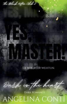 YES, MASTER! (Dark Romance)