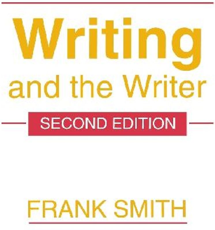 Writing and the Writer