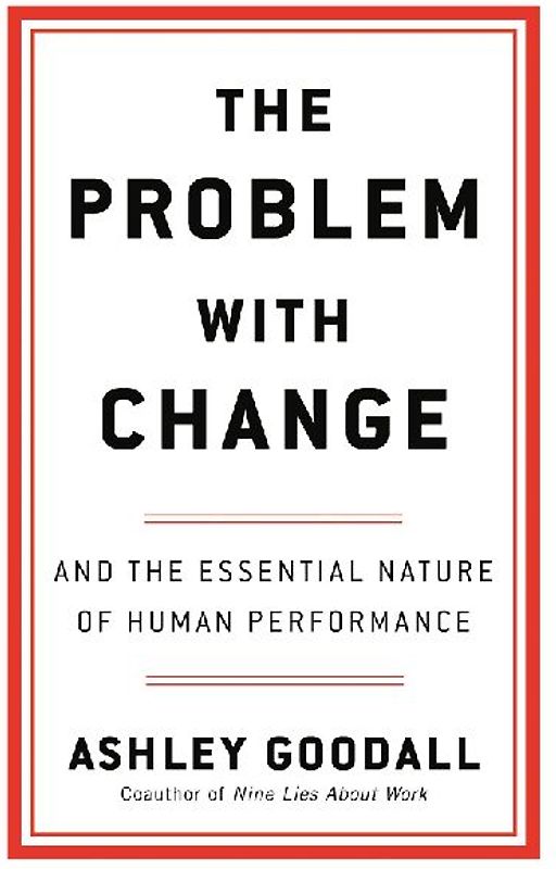 The Problem with Change